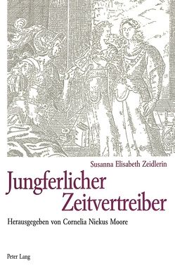 Jungferlicher Zeitvertreiber von Niekus Moore,  Cornelia