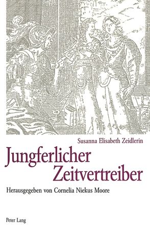 Jungferlicher Zeitvertreiber von Niekus Moore,  Cornelia