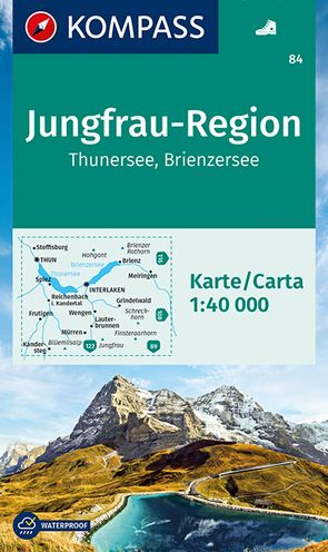 KOMPASS Wanderkarte 84 Jungfrau-Region, Thunersee, Brienzersee 1:40.000 von KOMPASS-Karten GmbH