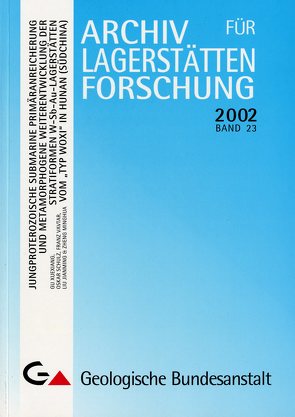 Jungproterozoische submarine Primäranreicherung und metamorphogene Weiterentwicklung der Stratiformen W-Sb-Au-Lagerstätten vom „Typ Woxi“ in Hunan (Südchina) von Gu,  Xuexiang, Liu,  Jianming, Schulz,  Oskar, Vavtar,  Franz, Zheng,  Minghua