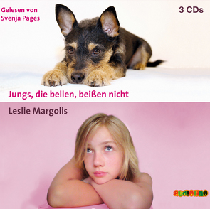 Jungs, die bellen, beißen nicht! von Margolis,  Leslie, Pages,  Svenja