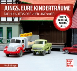 Jungs, Eure Kinderträume von Trüdinger,  Jörg