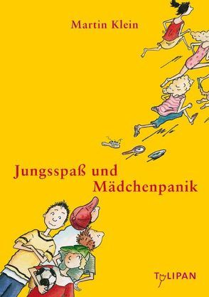 Jungsspaß und Mädchenpanik von Klein,  Martin, Krause,  Ute