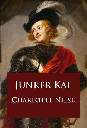 Junker Kai von Niese,  Charlotte