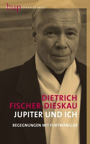 Jupiter und ich von Fischer-Dieskau,  Dietrich