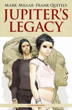 Jupiter’s Legacy von Kronsbein,  Bernd, Millar,  Mark, Quitely,  Frank