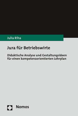 Jura für Betriebswirte von Riha,  Julia