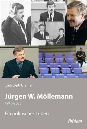 Jürgen W. Möllemann von Greiner,  Christoph