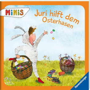 Juri hilft dem Osterhasen von Berbig,  Remus, Kirsch,  Christoph