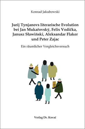 Jurij Tynjanovs literarische Evolution bei Jan Mukařovský, Felix Vodička, Janusz Sławiński, Aleksandar Flaker und Peter Zajac von Jakubowski,  Konrad