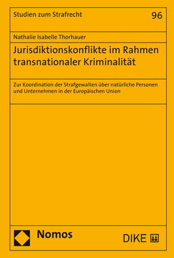 Jurisdiktionskonflikte im Rahmen transnationaler Kriminalität von Thorhauer,  Nathalie Isabelle