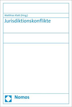 Jurisdiktionskonflikte von Klatt,  Matthias