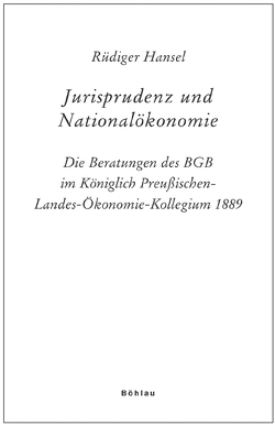 Jurisprudenz und Nationalökonomie von Hansel,  Rüdiger