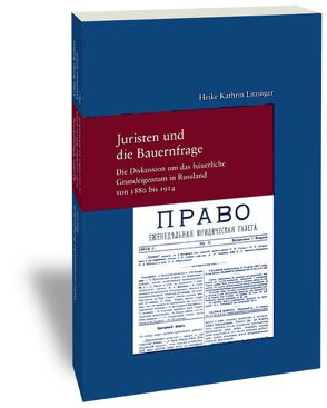 Juristen und die Bauernfrage von Litzinger,  Heike Kathrin