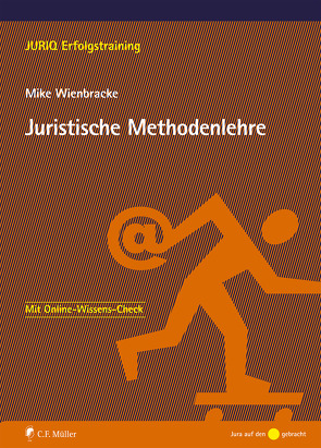 Juristische Methodenlehre von Wienbracke,  Mike