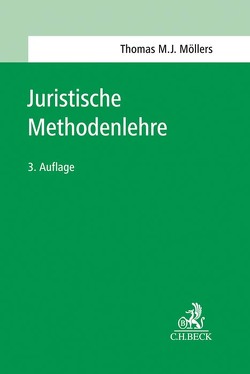 Juristische Methodenlehre von Möllers,  Thomas M. J.