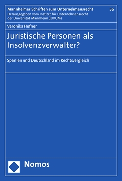 Juristische Personen als Insolvenzverwalter? von Hefner,  Veronika