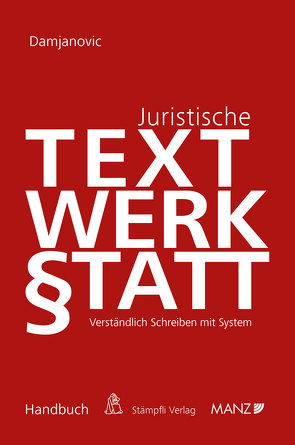 Juristische Textwerkstatt von Damjanovic,  Daniel