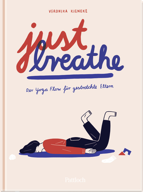 Just breathe von Kieneke,  Veronika