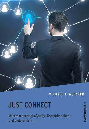 Just Connect von Wurster,  Michael T.