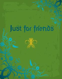 Just for friends von Wilhelm,  Chadia, Willecke,  Dounia