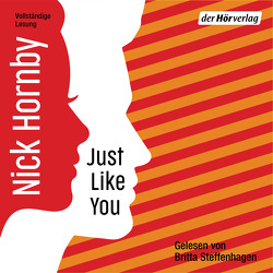 Just like you von Hornby,  Nick, Kleiner,  Stephan, Steffenhagen,  Britta