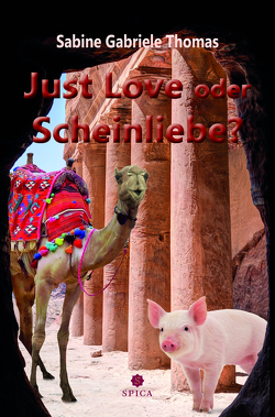 Just Love oder Scheinliebe? von Thomas,  Sabine Gabriele