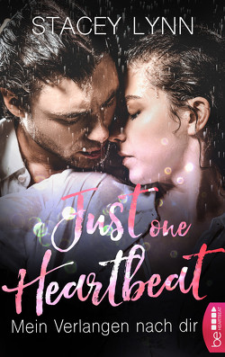 Just One Heartbeat – Mein Verlangen nach dir von Bellem,  Nina, Lynn,  Stacey