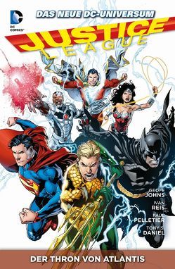 Justice League von Albert,  Oclair, Banning,  Matt, Daniel,  Tony, Florea,  Sandu, Friend,  Richard, Heiss,  Christian, Hennessy,  Andrew, Johns,  Geoff, Kesel,  Karl, Lemire,  Jeff, Parsons,  Sean, Pelletier,  Paul, Prado,  Joe, Reis,  Ivan, Thibert,  Art, Walker,  Brad