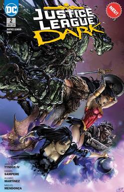 Justice League Dark von Martínez Bueno,  Alvaro, Rother,  Josef, Sampere,  Daniel, Tynion IV,  James