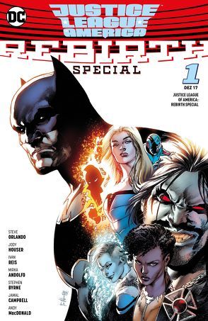 Justice League of America: Rebirth Special von Andolfo,  Mirka, Byrn,  Stephen, Campbell,  Jamal, Hidalgo,  Carolin, Houser,  Jody, Orlando,  Steve, Reis,  Ivan