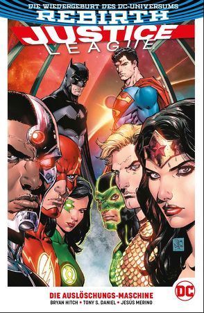 Justice League von Daniel,  Tony, Heiss,  Christian, Hitch,  Bryan, Merino,  Jesus