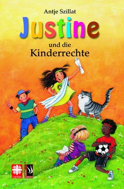 Justine und die Kinderrechte von Szillat,  Antje