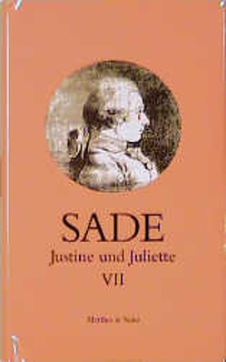 Justine und Juliette VII von Barthes,  Roland, de Sade,  Donatien Alphonse François, Paladino,  Mimmo, Pfister,  Michael, Robbe-Grillet,  Alain, Zweifel,  Stefan