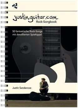 Justinguitar.com Rock-Songbook von Bosworth Music, Sandercoe,  Justin Justinguitar.com Rock-Songbook von Bosworth Music, Sandercoe,  Justin