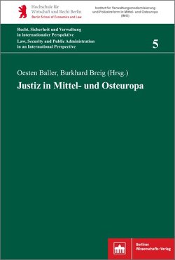 Justiz in Mittel- und Osteuropa von Baller,  Oesten, Breig,  Burkhard