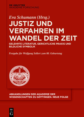 Justiz und Verfahren im Wandel der Zeit von Schumann,  Eva