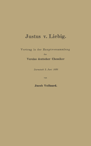 Justus v. Liebig von Volhard,  Franz