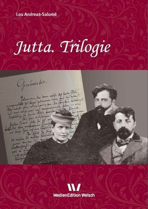 Jutta von Andreas-Salomé,  Lou, Weiershausen,  Romana, Welsch,  Ursula