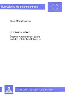 Juvenals Irrtum von Einsporn,  Petra-Maria