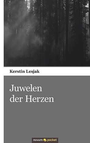 Juwelen der Herzen von Lesjak,  Kerstin