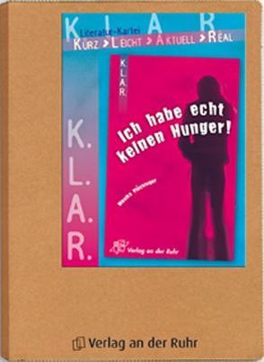 K.L.A.R. – Literatur-Kartei: Ich habe echt keinen Hunger! von Plöckinger,  Monika