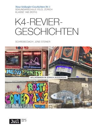 K4-REVIER-GESCHICHTEN von Steiner,  Jens