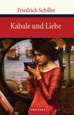 Kabale und Liebe von Schiller,  Friedrich