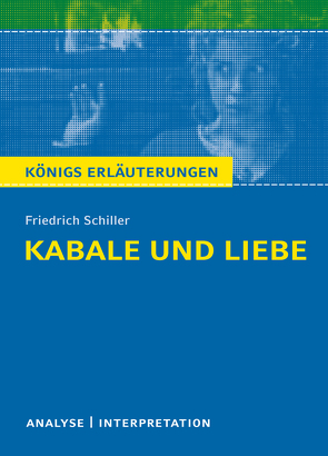 Kabale und Liebe von Friedrich Schiller von Krischel,  Volker, Schiller,  Friedrich