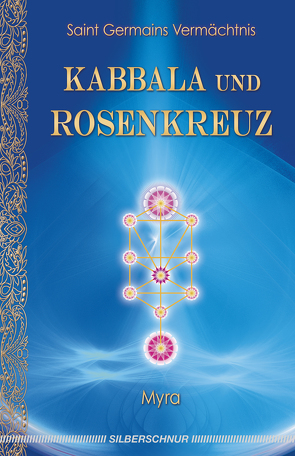 Kabbala und Rosenkreuz von Hussak,  Brigitte, Myra