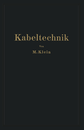 Kabeltechnik von Klein,  M