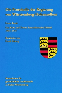 Die Protokolle der Regierung von Württemberg-Hohenzollern von Raberg,  Frank