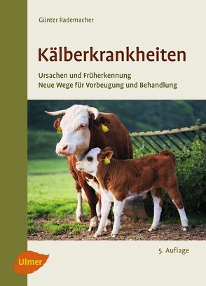 Kälberkrankheiten von Rademacher,  Günter