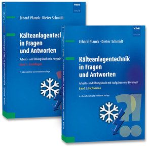 Kälteanlagentechnik in Fragen und Antworten (Set) von Planck,  Erhard, Schmidt,  Dieter